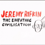 Jeremy Rifkin - The Empathic Civilisation