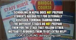 Schooling neither adequately prepare students for external examinations nor for different stages, requiring, for example, bridge courses.